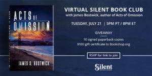 James Bostwick Virtual Author Chat with the Silent Book Club